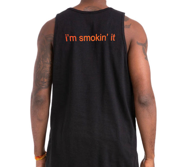 SMOKE IT