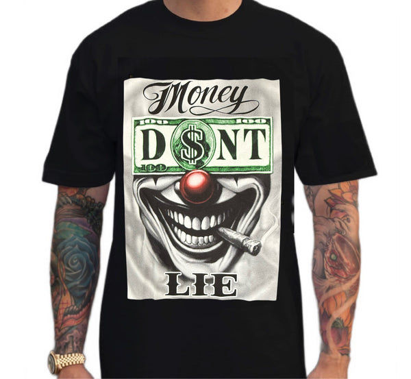 MONEY DONT LIE